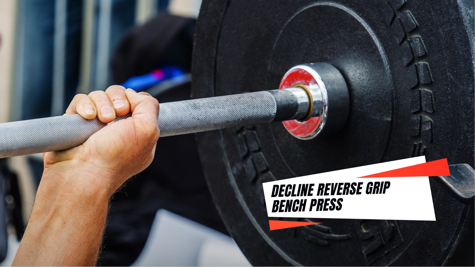 Decline Reverse Grip Bench Press